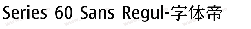 Series 60 Sans Regul字体转换 Series 60 Sans Regul字体转换